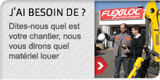 Dites nous quel est votre chantier, nous vous dirons quel matériel louer